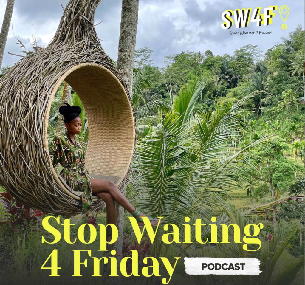 Stop Waiting For Friday Part 2